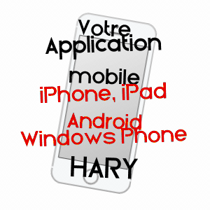 application mobile à HARY / AISNE