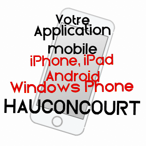 application mobile à HAUCONCOURT / MOSELLE