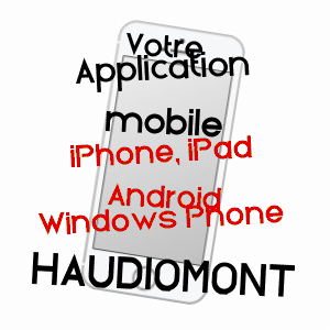 application mobile à HAUDIOMONT / MEUSE