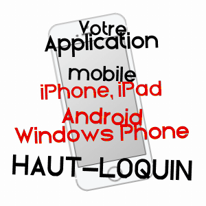 application mobile à HAUT-LOQUIN / PAS-DE-CALAIS