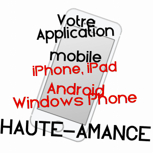 application mobile à HAUTE-AMANCE / HAUTE-MARNE