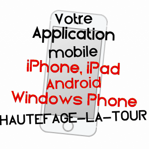 application mobile à HAUTEFAGE-LA-TOUR / LOT-ET-GARONNE
