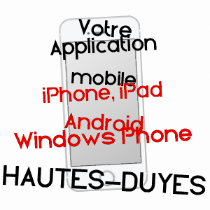 application mobile à HAUTES-DUYES / ALPES-DE-HAUTE-PROVENCE
