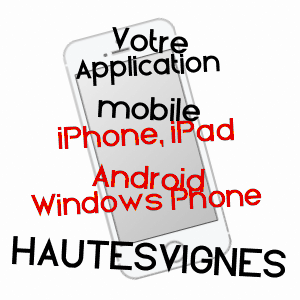 application mobile à HAUTESVIGNES / LOT-ET-GARONNE