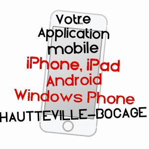 application mobile à HAUTTEVILLE-BOCAGE / MANCHE