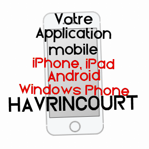 application mobile à HAVRINCOURT / PAS-DE-CALAIS