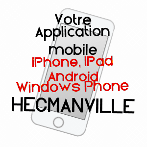 application mobile à HECMANVILLE / EURE