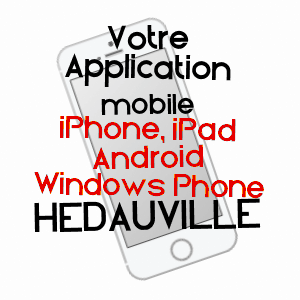 application mobile à HéDAUVILLE / SOMME