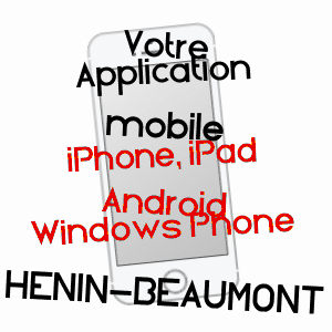 application mobile à HéNIN-BEAUMONT / PAS-DE-CALAIS