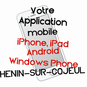 application mobile à HéNIN-SUR-COJEUL / PAS-DE-CALAIS