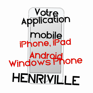application mobile à HENRIVILLE / MOSELLE