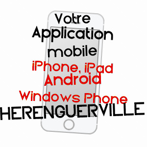 application mobile à HéRENGUERVILLE / MANCHE