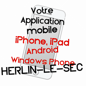 application mobile à HERLIN-LE-SEC / PAS-DE-CALAIS