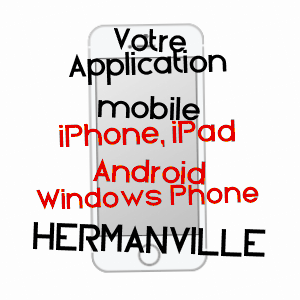 application mobile à HERMANVILLE / SEINE-MARITIME