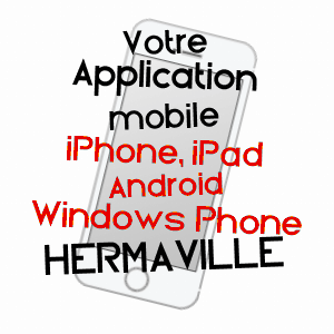 application mobile à HERMAVILLE / PAS-DE-CALAIS