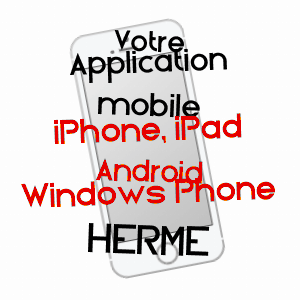 application mobile à HERMé / SEINE-ET-MARNE