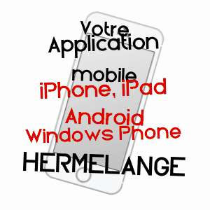 application mobile à HERMELANGE / MOSELLE