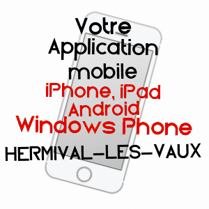 application mobile à HERMIVAL-LES-VAUX / CALVADOS