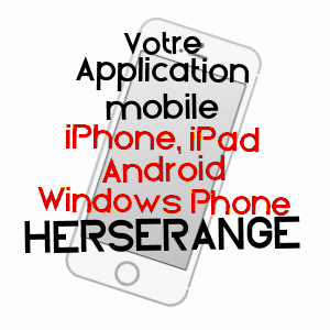 application mobile à HERSERANGE / MEURTHE-ET-MOSELLE