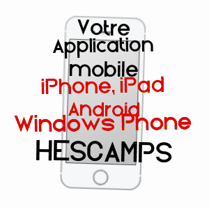 application mobile à HESCAMPS / SOMME