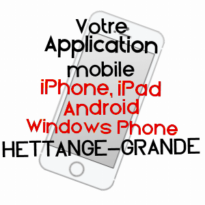 application mobile à HETTANGE-GRANDE / MOSELLE