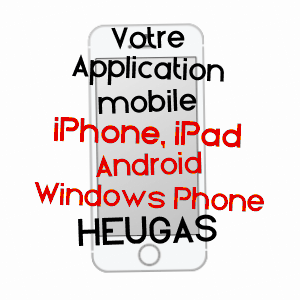 application mobile à HEUGAS / LANDES