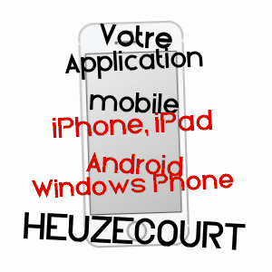 application mobile à HEUZECOURT / SOMME
