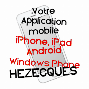 application mobile à HéZECQUES / PAS-DE-CALAIS