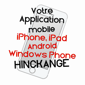 application mobile à HINCKANGE / MOSELLE