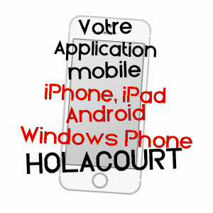 application mobile à HOLACOURT / MOSELLE