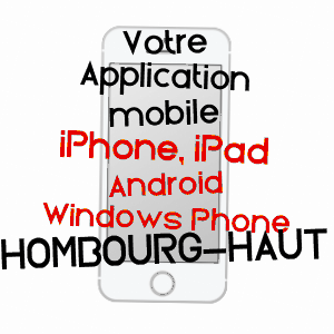 application mobile à HOMBOURG-HAUT / MOSELLE