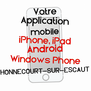 application mobile à HONNECOURT-SUR-ESCAUT / NORD