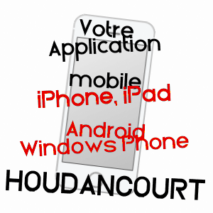 application mobile à HOUDANCOURT / OISE
