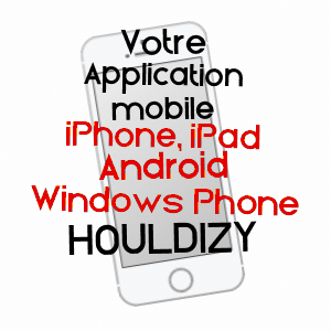 application mobile à HOULDIZY / ARDENNES