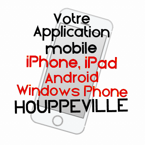 application mobile à HOUPPEVILLE / SEINE-MARITIME