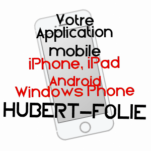 application mobile à HUBERT-FOLIE / CALVADOS