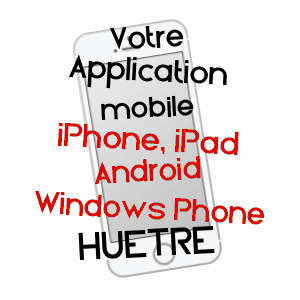 application mobile à HUêTRE / LOIRET