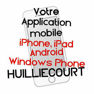 application mobile à HUILLIéCOURT / HAUTE-MARNE