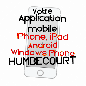 application mobile à HUMBéCOURT / HAUTE-MARNE