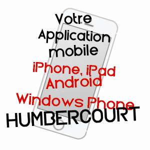 application mobile à HUMBERCOURT / SOMME