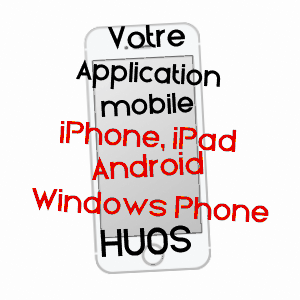 application mobile à HUOS / HAUTE-GARONNE