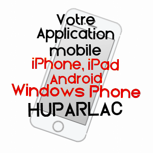 application mobile à HUPARLAC / AVEYRON