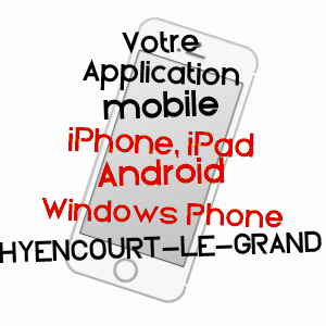 application mobile à HYENCOURT-LE-GRAND / SOMME