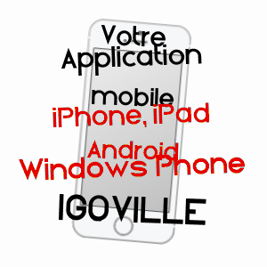 application mobile à IGOVILLE / EURE