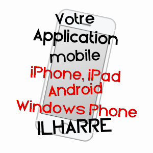 application mobile à ILHARRE / PYRéNéES-ATLANTIQUES