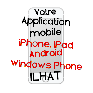 application mobile à ILHAT / ARIèGE