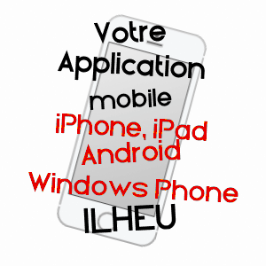 application mobile à ILHEU / HAUTES-PYRéNéES