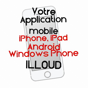 application mobile à ILLOUD / HAUTE-MARNE