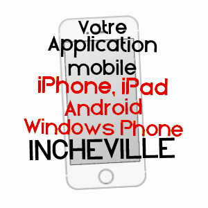 application mobile à INCHEVILLE / SEINE-MARITIME