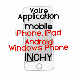application mobile à INCHY / NORD